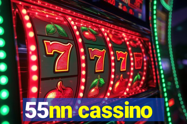 55nn cassino